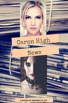 Book cover for Caron High News