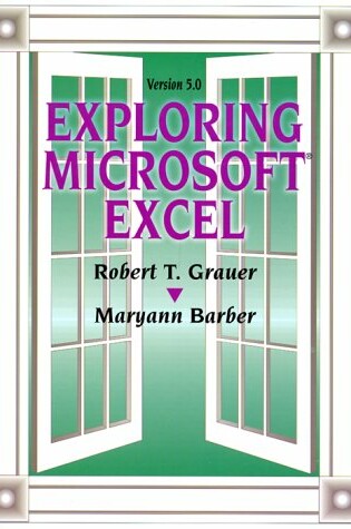 Cover of Exploring Microsoft Excel, Version 5.0
