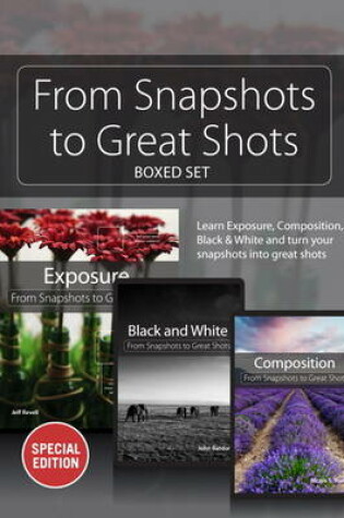 Cover of Snapshots to Great Shots, Special Boxed Set