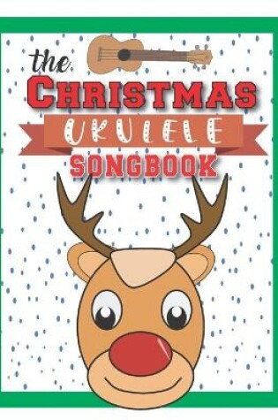 Cover of The Christmas Ukulele Songbook