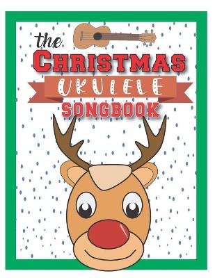 Book cover for The Christmas Ukulele Songbook