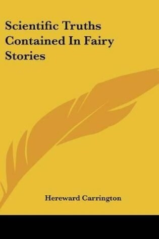 Cover of Scientific Truths Contained In Fairy Stories