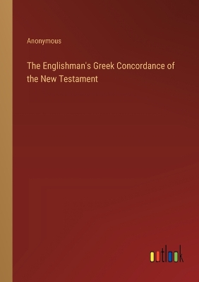 Book cover for The Englishman's Greek Concordance of the New Testament