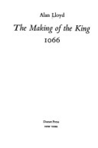 Cover of Making of Rhw King:1066