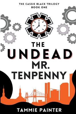 Book cover for The Undead Mr. Tenpenny