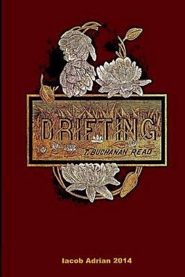 Book cover for Drifting T. Buchanan Read