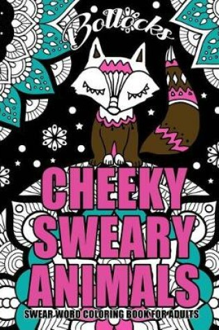 Cover of Swear Word Coloring Book For Adults