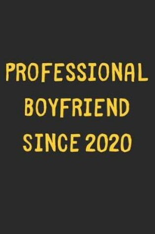 Cover of Professional Boyfriend Since 2020