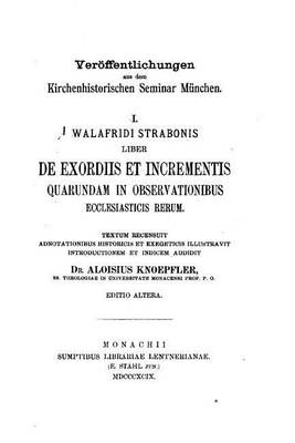 Book cover for Walafridi Strabonis liber De exordiis et incrementis