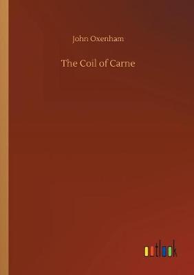 Book cover for The Coil of Carne