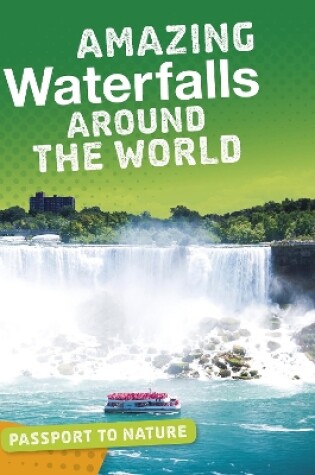 Cover of Amazing Waterfalls Around the World