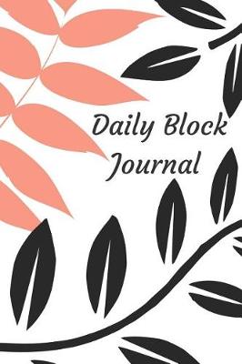Book cover for Daily Block Journal