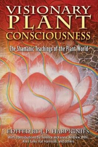 Cover of Visionary Plant Consciousness