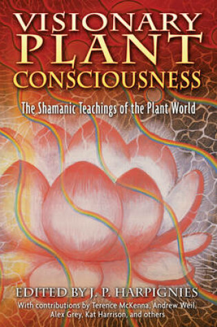 Cover of Visionary Plant Consciousness