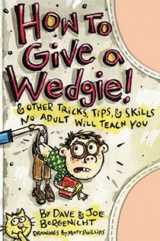 Cover of How to Give a Wedgie