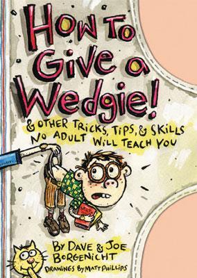 Book cover for How to Give a Wedgie