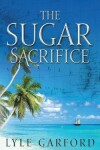 Book cover for The Sugar Sacrifice