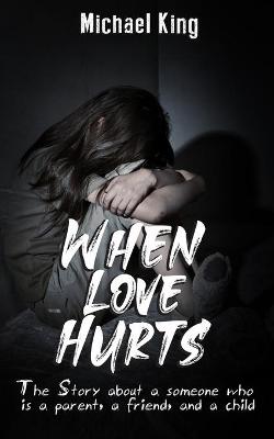 Book cover for When Love Hurts