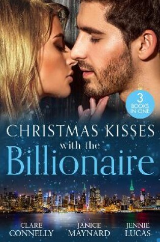 Cover of Christmas Kisses With The Billionaire