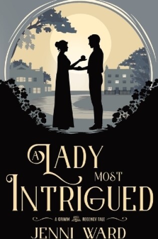 Cover of A Lady Most Intrigued