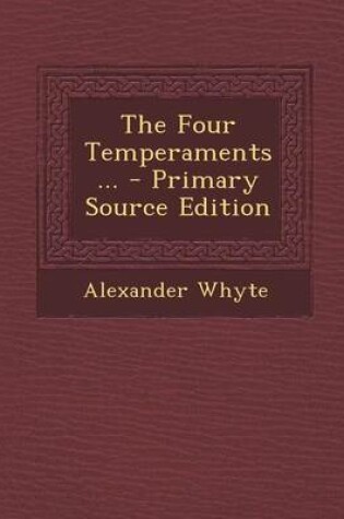 Cover of The Four Temperaments... - Primary Source Edition