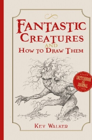 Cover of Fantastic Creatures and How to Draw Them