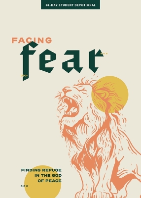 Book cover for Facing Fear - Teen Devotional