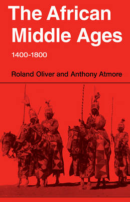 Book cover for The African Middle Ages, 1400-1800