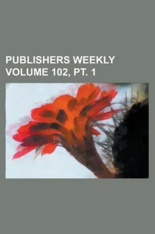 Cover of Publishers Weekly Volume 102, PT. 1