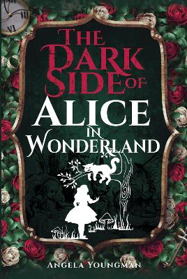 Book cover for The Dark Side of Alice in Wonderland