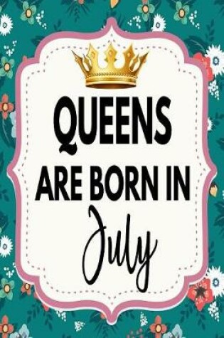 Cover of Queens Are Born In July