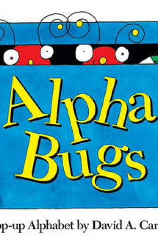 Cover of Alpha Bugs