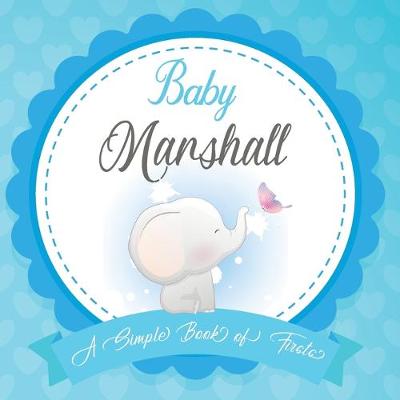 Book cover for Baby Marshall A Simple Book of Firsts