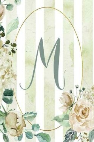 Cover of Notebook 6"x9", Letter M, Green Stripe Floral Design