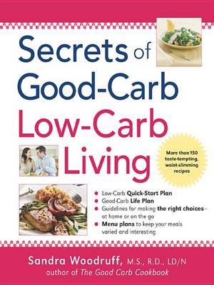 Book cover for Secrets of Good-Carb/Low-Carb Living