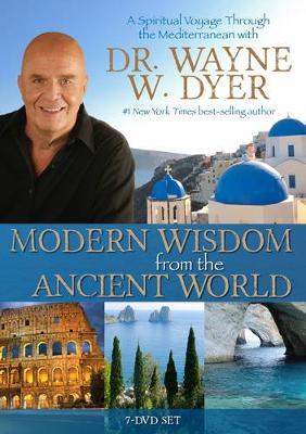 Book cover for Modern Wisdom from the Ancient World: A Spiritual Voyage through the Mediterranean with Dr Wayne Dyer