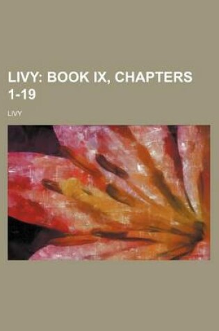 Cover of Livy; Book IX, Chapters 1-19