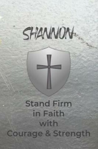 Cover of Shannon Stand Firm in Faith with Courage & Strength