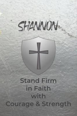 Book cover for Shannon Stand Firm in Faith with Courage & Strength