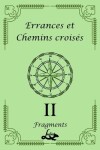 Book cover for Errances et Chemins croisés 2