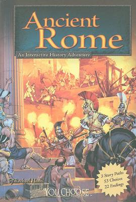 Book cover for Ancient Rome: An Interactive History Adventure