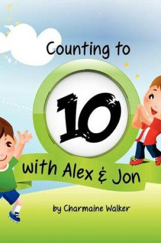 Cover of Counting to Ten with Alex and Jon