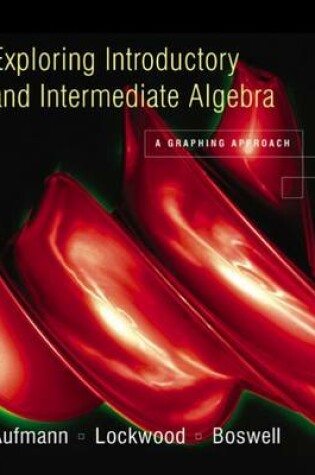 Cover of Exploring Introductory and Intermediate Algebra