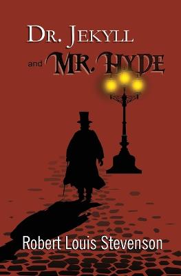 Book cover for Dr. Jekyll and Mr. Hyde - the Original 1886 Classic (Reader's Library Classics)