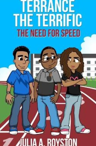 Cover of Terrance the Terrific The Need for Speed