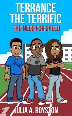 Book cover for Terrance the Terrific The Need for Speed