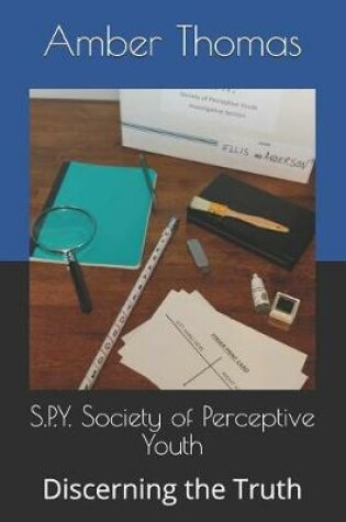 Cover of S.P.Y. Society of Perceptive Youth