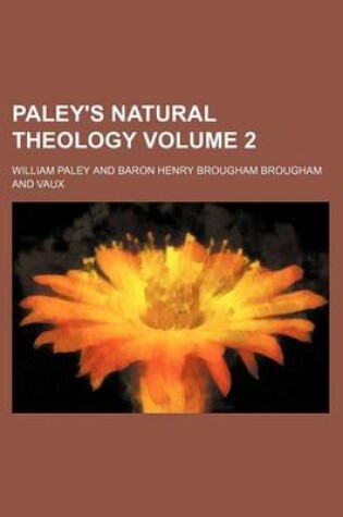 Cover of Paley's Natural Theology Volume 2