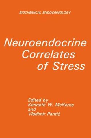 Cover of Neuroendocrine Correlates of Stress