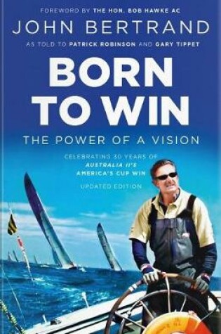 Cover of Born to Win: The Power of a Vision - Updated Edition